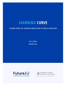 Learning Curve: Lessons from the Tutoring Revolution in Public Education